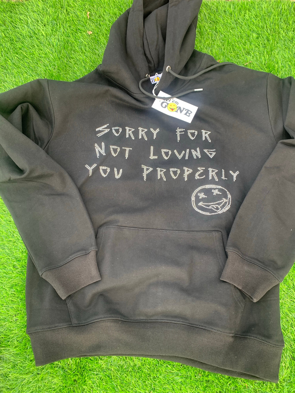 Black “Sorry For Not Loving You Properly” Rhinestone Hoodie